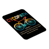 Cycopath Funny Cycling for Cyclists and Bikers Magneet (Rechterzijde)