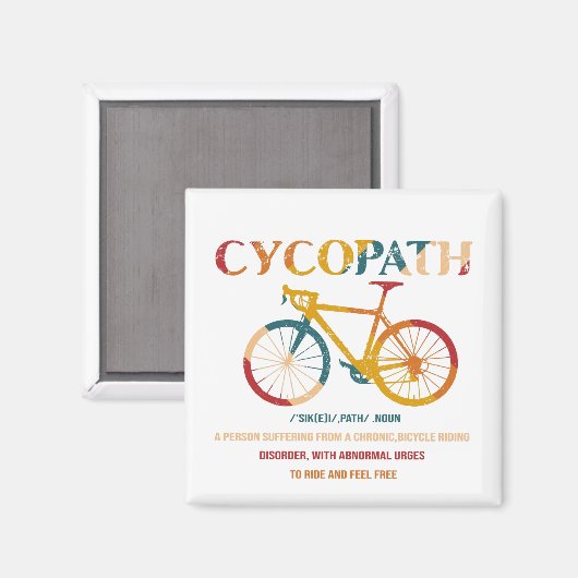 Cycopath Funny Cycling for Cyclists and Bikers Magneet (Voorkant / Achterkant)