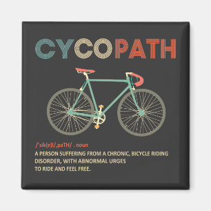 Cycopath Funny Cycling for Cyclists and Bikers Magneet