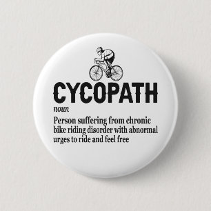 Cycopath Funny Cycling for Cyclists and Bikers Ronde Button 5,7 Cm