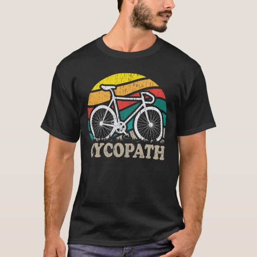Cycopath Funny Cycling for Cyclists and Bikers T-shirt (Voorkant)