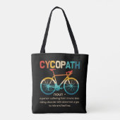 Cycopath Funny Cycling for Cyclists and Bikers Tote Bag (Achterkant)