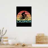 Cycopath Funny Cyclist Poster (Keuken)