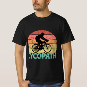 Cycopath Funny Cyclist T-shirt
