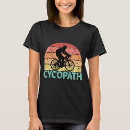 Cycopath Funny Cyclist T-shirt