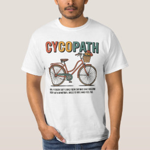 Cycopath Funny Fietsen voor Fietsers T-shirt