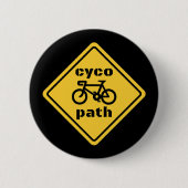 Cycopath Funny Road Sign for Cycle Lover Ronde Button 5,7 Cm (Voorkant)