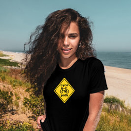 Cycopath Funny Road Sign for Cycopath Lover T-Shir T-shirt