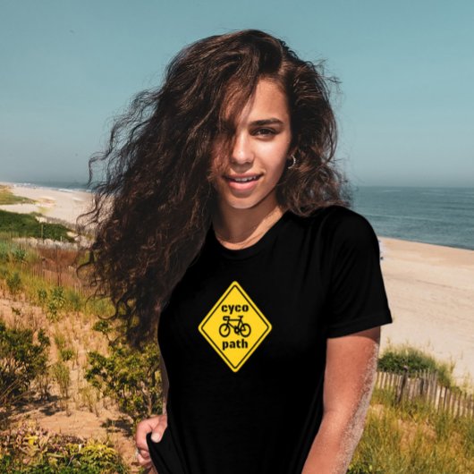 Cycopath Funny Road Sign for Cycopath Lover T-Shir T-shirt