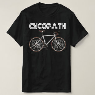 Cycopath Grappig Fietser Cadeau T-shirt