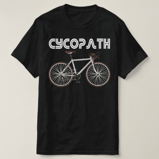 Cycopath Grappig Fietser Cadeau T-shirt (Design voorkant)