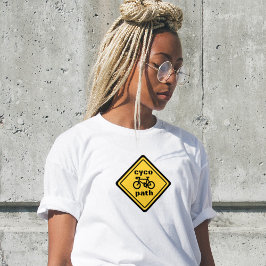 Cycopath Grappig Wegbord voor Fietsliefhebber T-Sh T-shirt