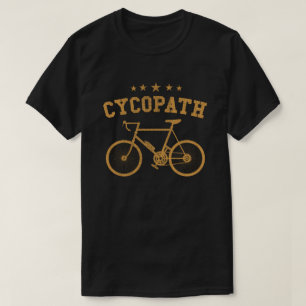 Cycopath Grappige Fietsende Wielrenner Humor Cadea T-shirt