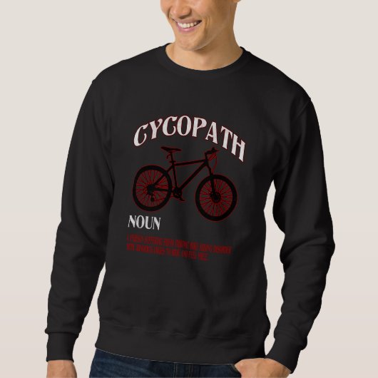 CYCOPATH Humor Cadeaus voor fietsen en fietsen Trui (Voorkant)