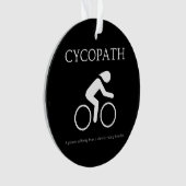 Cycopath, ik hou van fietsen grappige nieuwigheid ornament (voorkant)