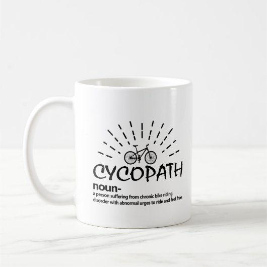 Cycopath noun a personage of chronic bike koffiemok (Links)