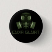 Cyka Blyat, Stalker gasmasker en quote Ronde Button 3,2 Cm (Voorkant)