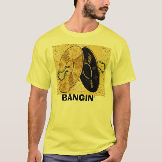 cymbals, BANGIN' T-shirt (Voorkant)