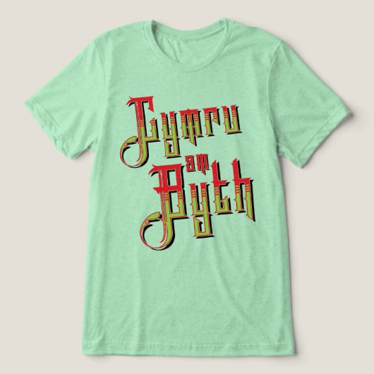 Cymru Am Byth. Het motto van Wales Forever Tri-Blend Shirt (Design voorkant)