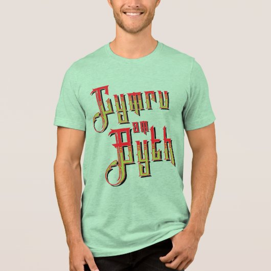 Cymru Am Byth. Het motto van Wales Forever Tri-Blend Shirt (Voorkant)