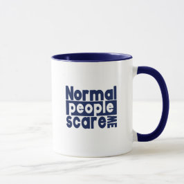 Cynical Quote Mok - Normale mensen schrikken me