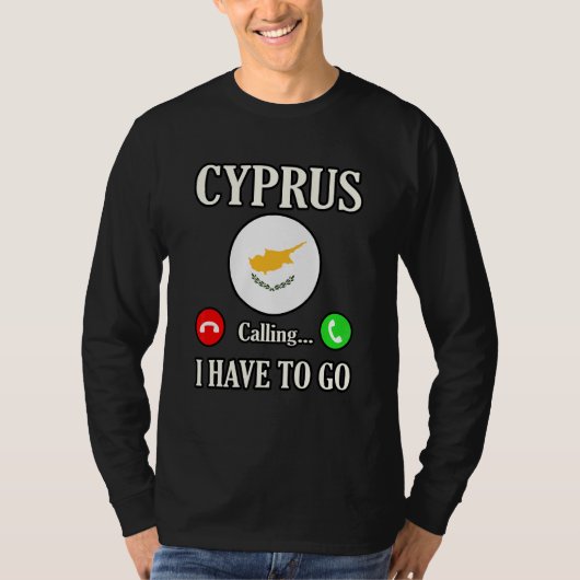 Cyprus roept, ik moet gaan t-shirt (Voorkant)