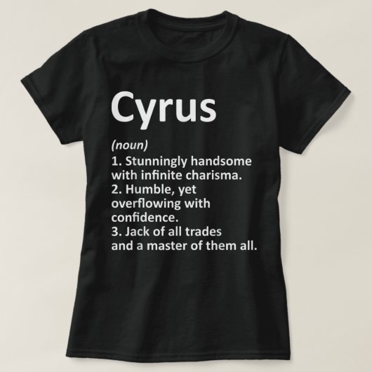 CYRUS Definitie Persoonlijke naam Funny Birthday T-shirt (Design voorkant)