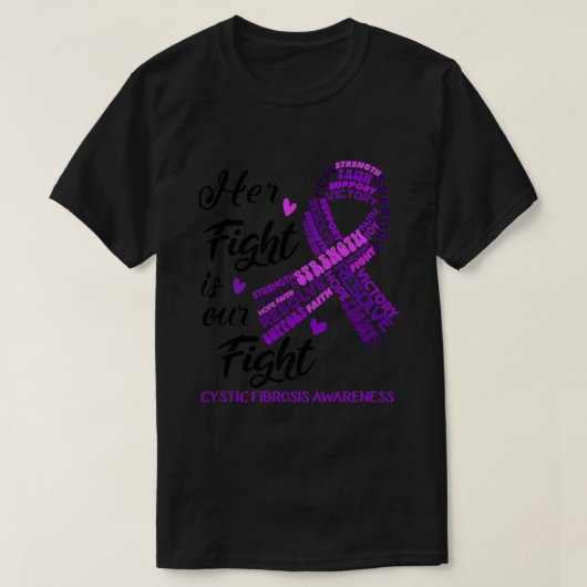 Cystic Fibrosis Bewustheid Haar strijd is onze str T-shirt (Design voorkant)