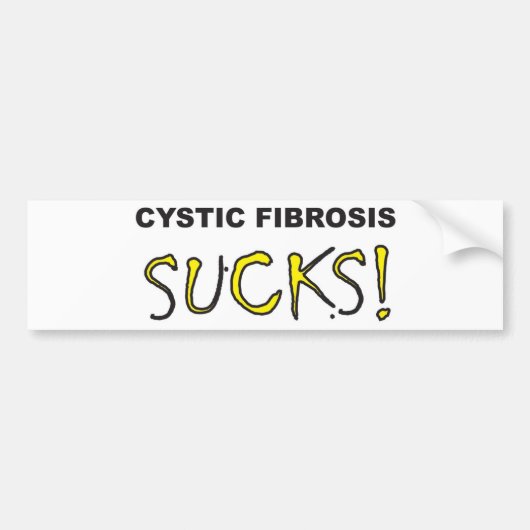 Cystic Fibrosis Sucks.jpg Bumpersticker (Voorkant)