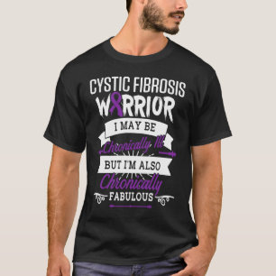Cystic fibrosis Survivor Chronic CF Warrior Aw T-shirt