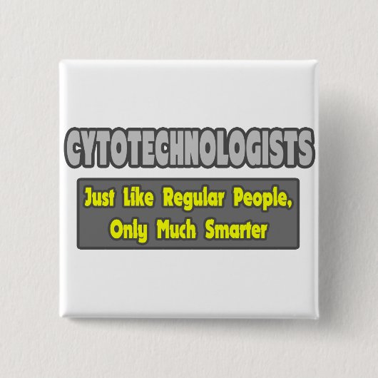 Cytotechnologen ... Smarter Vierkante Button 5,1 Cm (Voorkant)