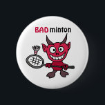 CZ - Devil aan het spelen van BADminton Cartoon Ronde Button 5,7 Cm<br><div class="desc">Hilarieuze schattige rode duivel die badminton cartoon design speelt. Het is uniek en leuk en een geweldig cadeauidee. Hij zit vol persoonlijkheid. Kan douanetekst en veranderingsachtergrond ook toevoegen wanneer het opdracht geven tot van. Veel van de design zeggen BADminton.</div>