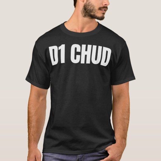 D1 Chud Grappige Ontspoorde Gen Z Meme Brainrot T-shirt (Voorkant)