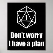D20 Fail Dont Worry I Have A Plan  Poster (Voorkant)