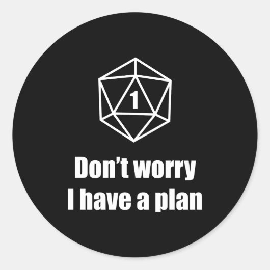 D20 Fail Dont Worry I Have A Plan  Ronde Sticker (Voorkant)