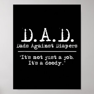 D.a.d. Dads Tegen Luiers Mannenhumor Meme Citaat Poster
