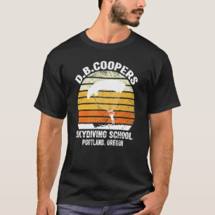 D B Coopers parachuteschool Portland Oregon T-shirt