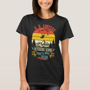 D B Coopers Skydiving School Portland Oregon T-shirt