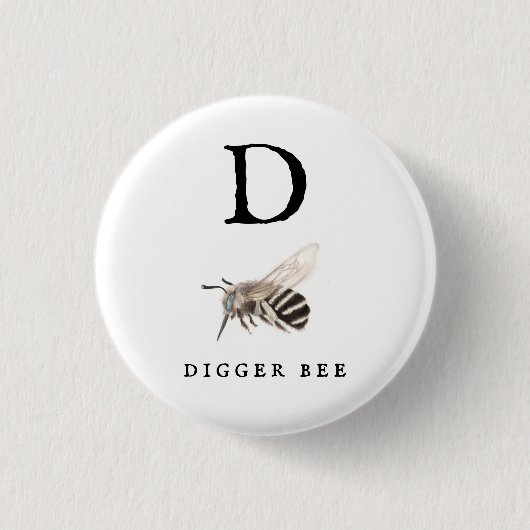 "D" Digger Bee Ronde Button 3,2 Cm (Voorkant)