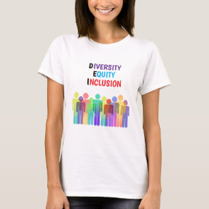 D.E.I. DIVERSITEIT, RECHTVAARDIGHEID EN INCLUSIE T T-SHIRT