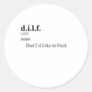 D.I.L.F. RONDE STICKER