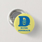 d is voor dinosaur_2 gele crème ronde button 3,2 cm (Voorkant /achterkant)