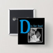 D is voor papa vierkante button 5,1 cm (Voorkant /achterkant)