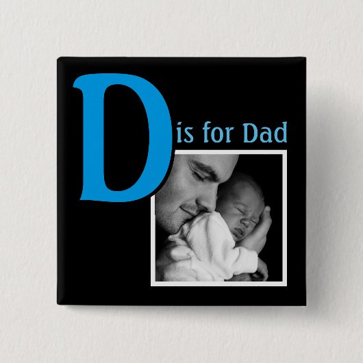 D is voor papa vierkante button 5,1 cm (Voorkant)