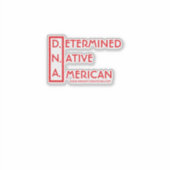 D.N.A. - Vastberaden Indiaan Sticker (Voorkant)