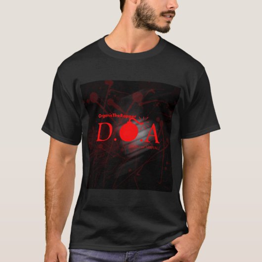 D.O.A. (Dode aan Aankomst) [Album Promo T-Shirt] T-shirt (Voorkant)