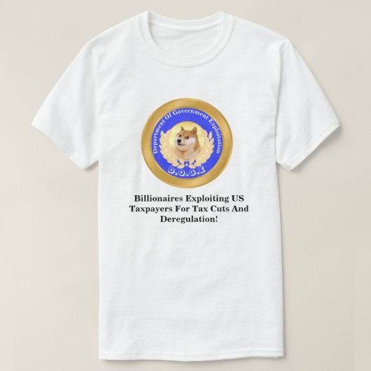 D.O.G.E. Department of Government Exploitation T-shirt (Design voorkant)