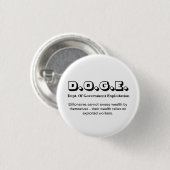 D.O.G.E. Dept. van Gov. Exploitation..... Ronde Button 3,2 Cm (Voorkant /achterkant)