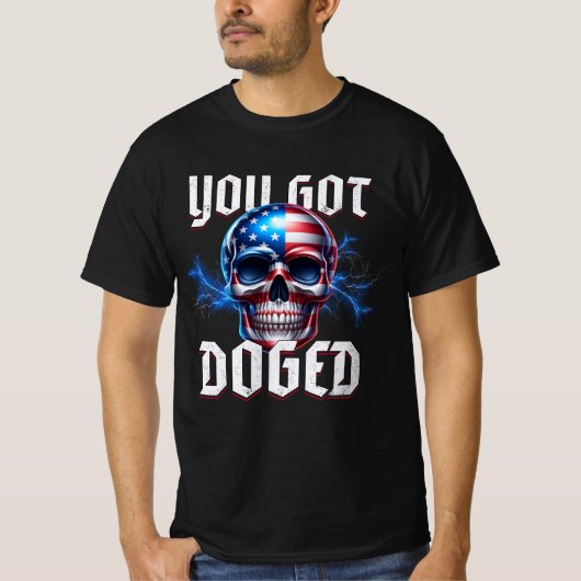 D.O.G.E. "You Got DOGED" T-shirt (Voorkant)