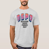 D S P D "Dagelijkse Stomp in je Maag" T-shirt (Voorkant)